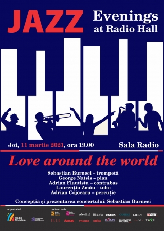 Love Around the World:  concert de jazz, LIVE de la Sala Radio